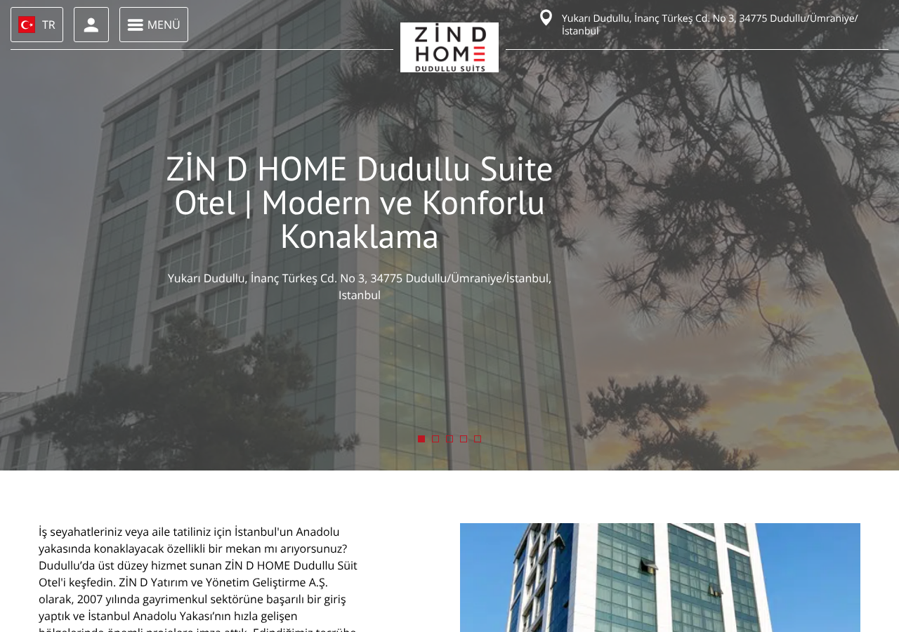 ZİN D HOME Dudullu Suite Otel