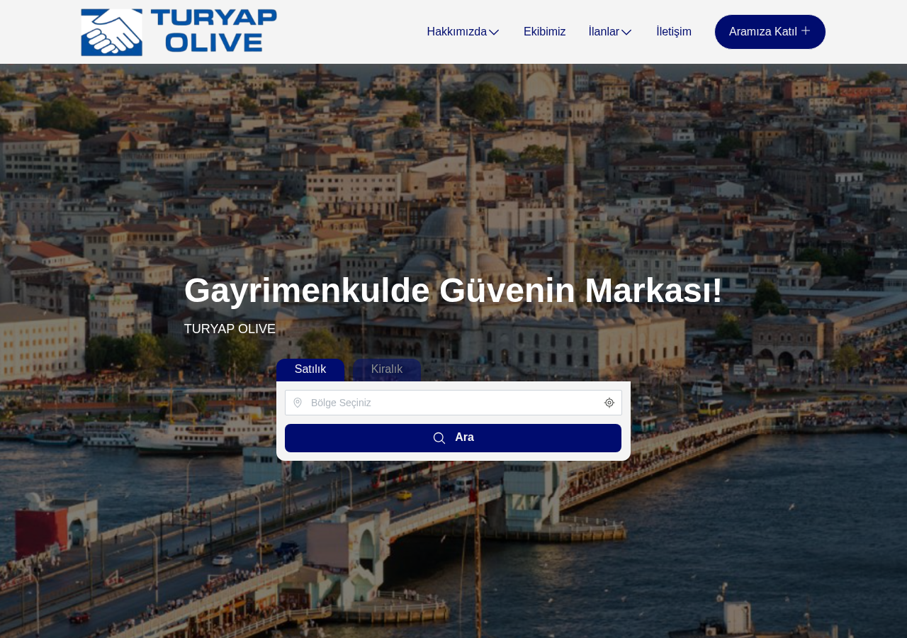 TURYAP OLIVE Gayrimenkul / Gayrimenkulde Güven, İş Birliğinde Güç !