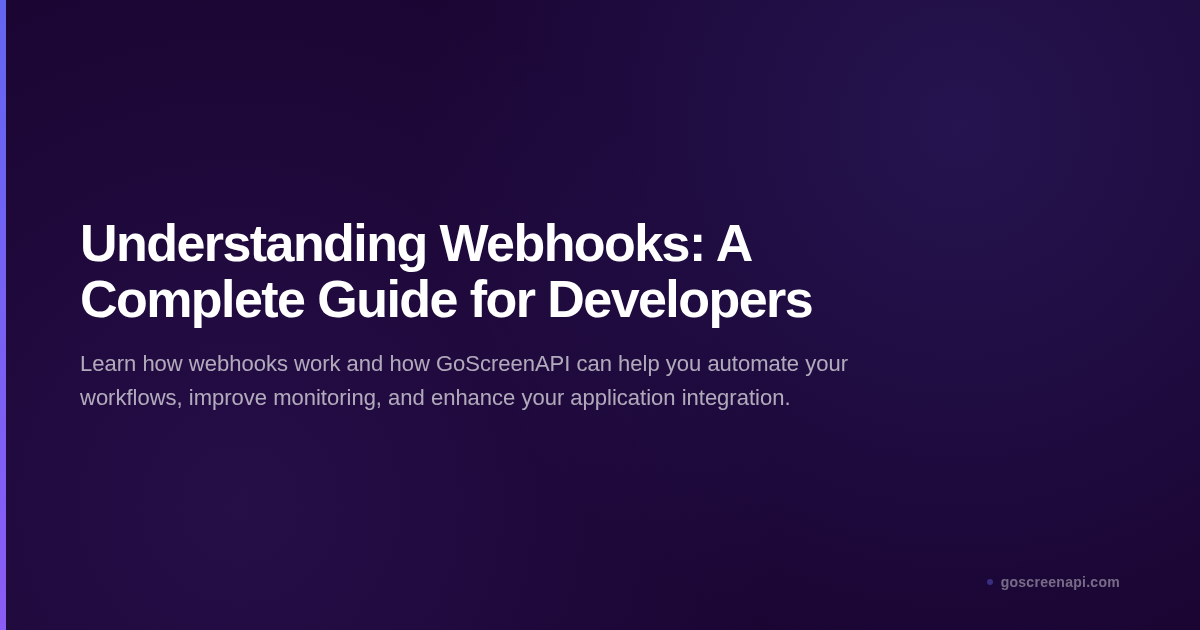 Understanding Webhooks: A Complete Guide for Developers