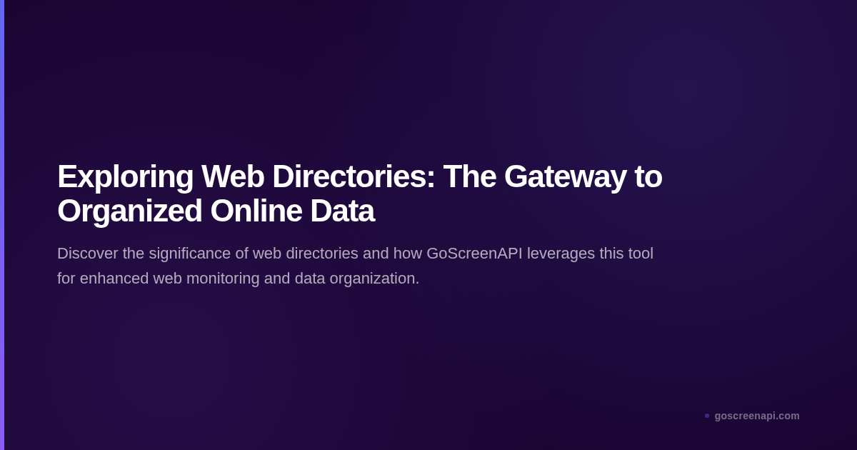 Exploring Web Directories: The Gateway to Organized Online Data