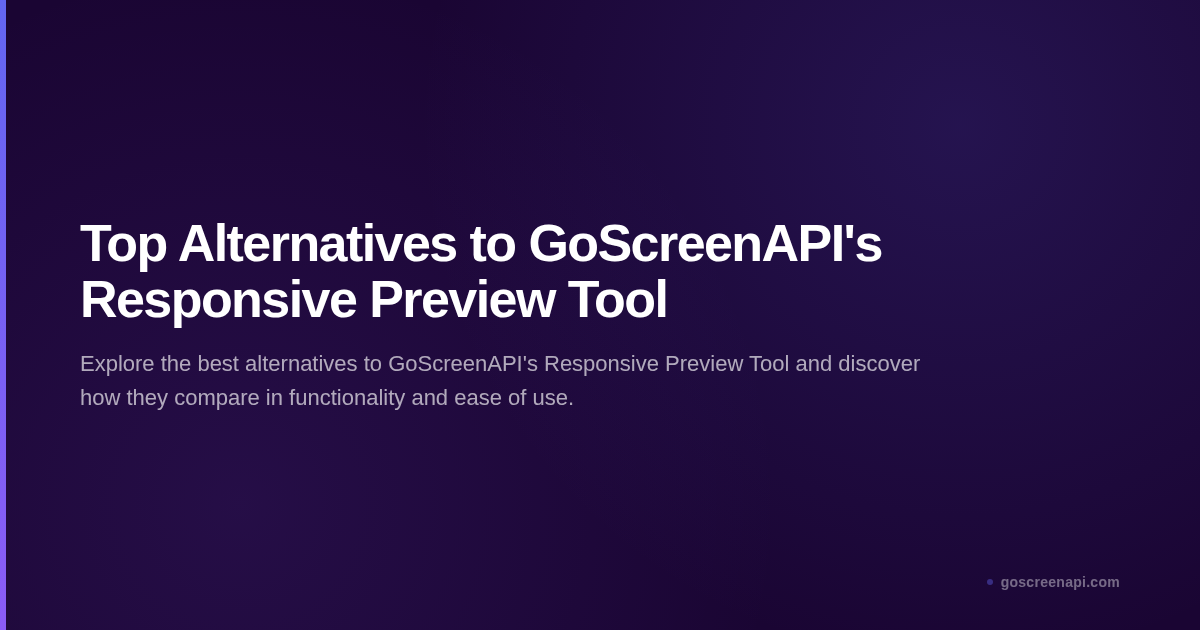Top Alternatives to GoScreenAPI's Responsive Preview Tool