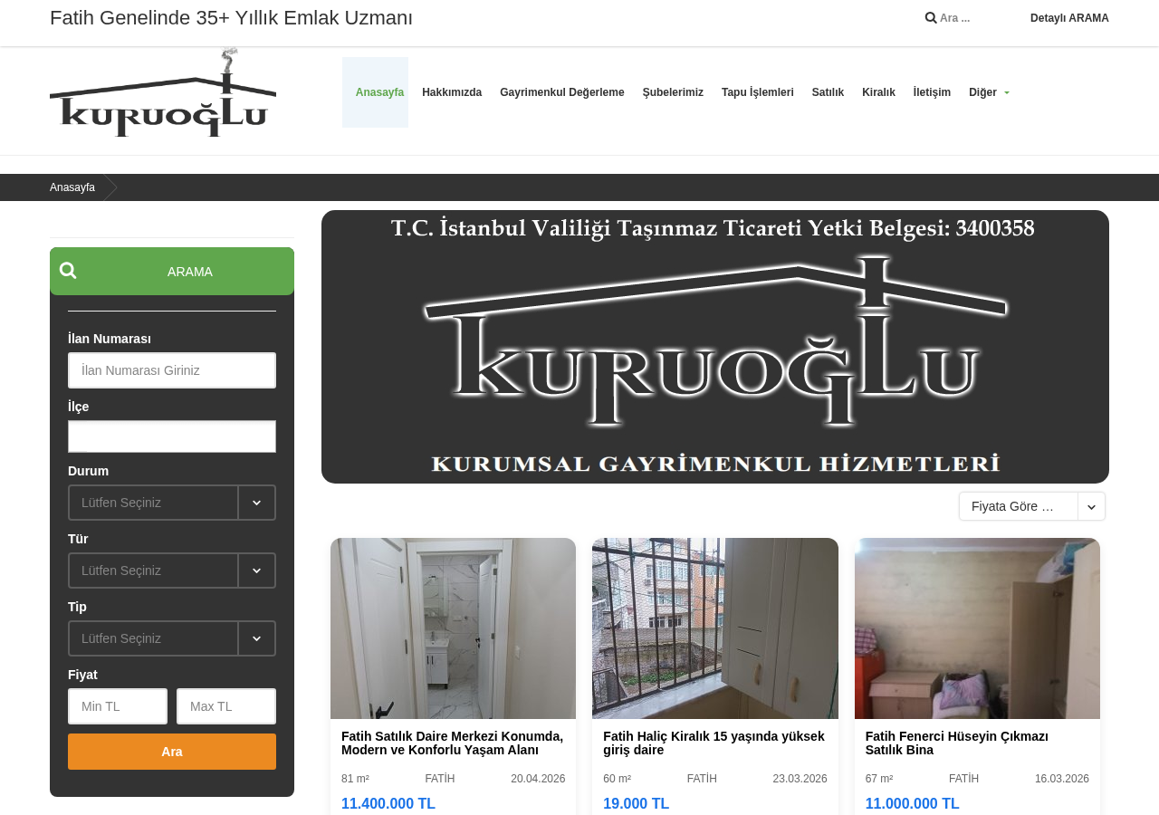 Fatih Emlak Gayrimenkul Kuruoğlu Satılık Kiralık Dükkan Daire Fatihte Emlakçı Emlakçılar
