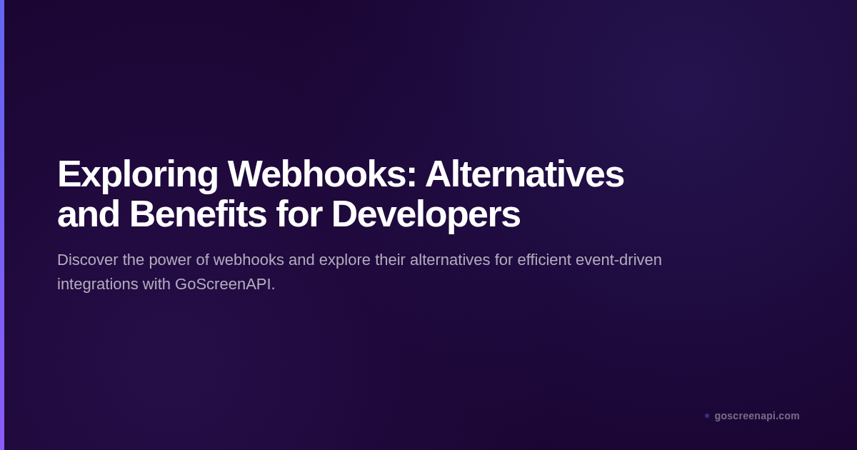 Exploring Webhooks: Alternatives and Benefits for Developers